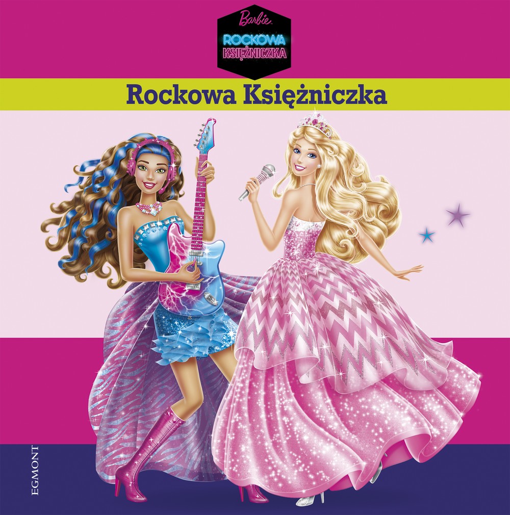 Barbie Księżniczka Rocka - Książka Egmont