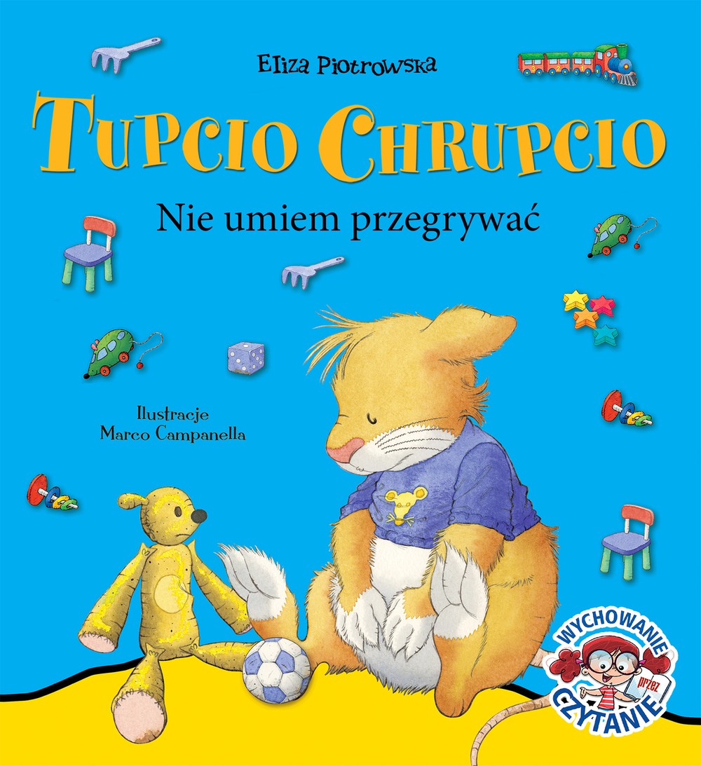 Książeczka "Nie umiem przegrywać. Tupcio Chrupcio" 3+ | Fabryka Wafelków