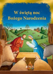 Książka "W Świętą Noc" Lois Rock - Boże Narodzenie 3+
