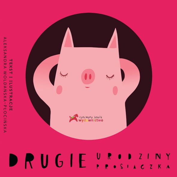 Książeczka "Drugie urodziny prosiaczka" od 2 lat