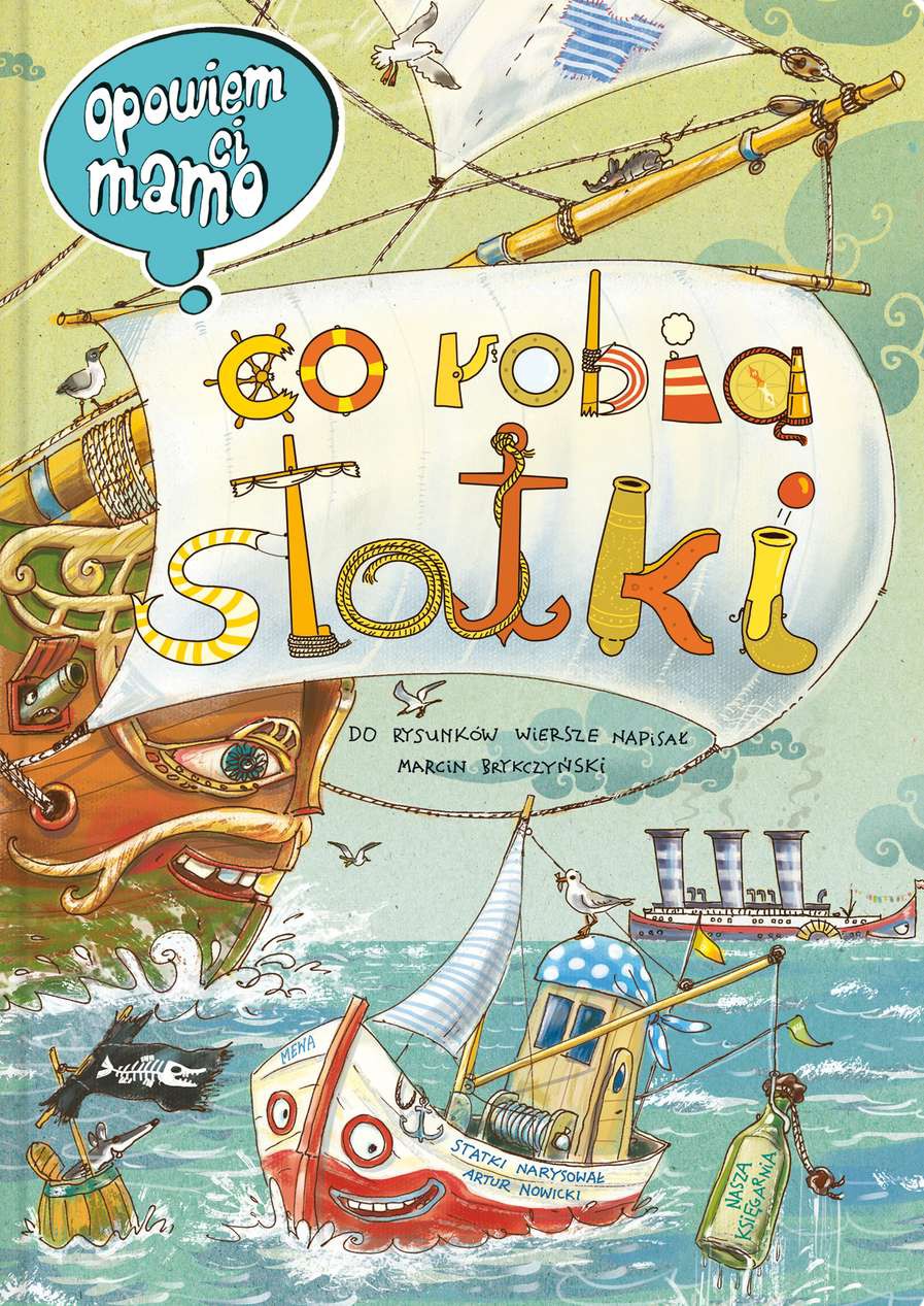 Co robią statki? Opowiem Ci Mamo - Książka 2-6 lat