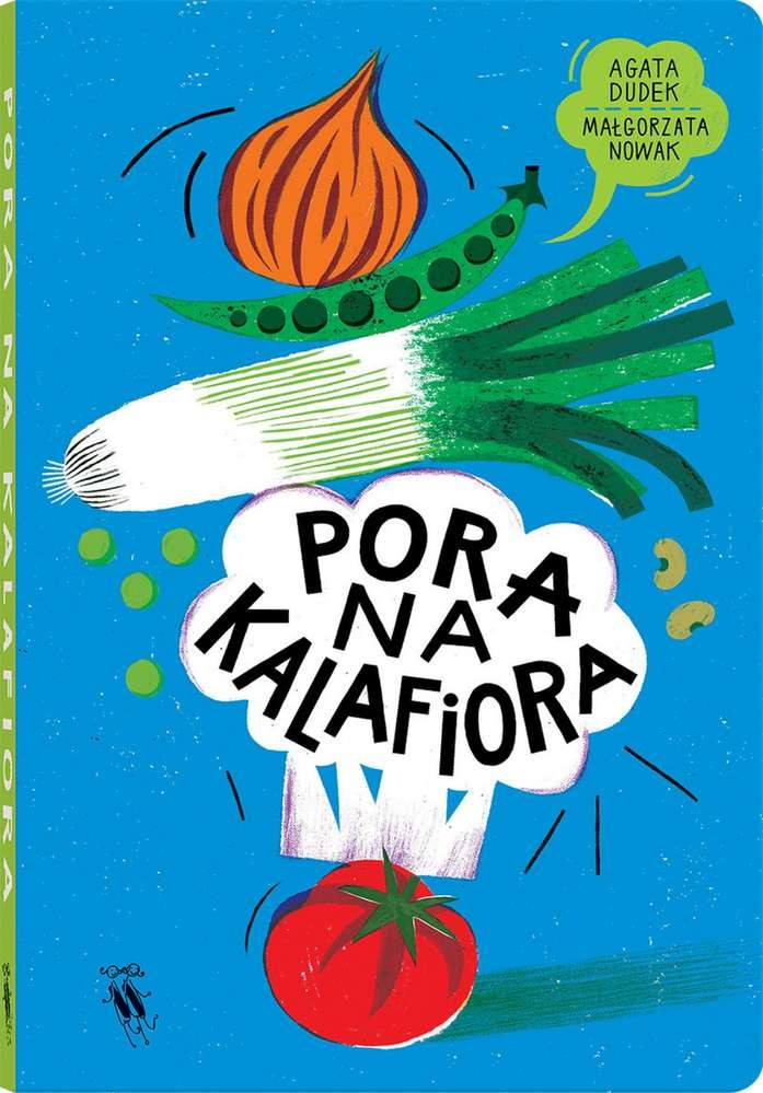 Pora na kalafiora - Książka Obrazkowa dla Maluchów 2+