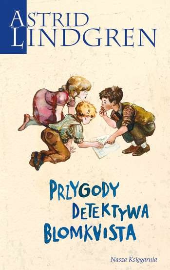Przygody detektywa Blomkvista - Astrid Lindgren 528 stron