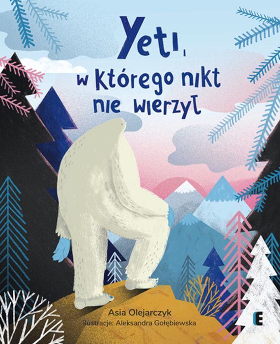 Yeti W Którego Nikt Nie Wierzył, Asia Olejarczyk