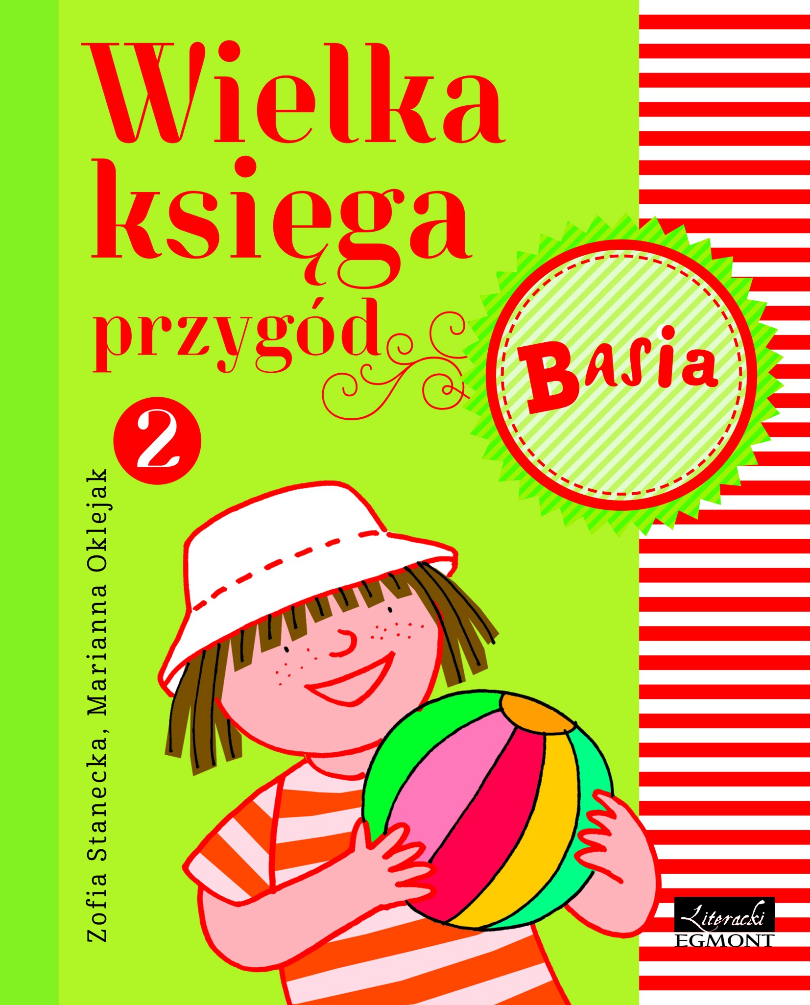 Basia Wielka Księga Przygód 2 - Zofia Stanec ka | 3+