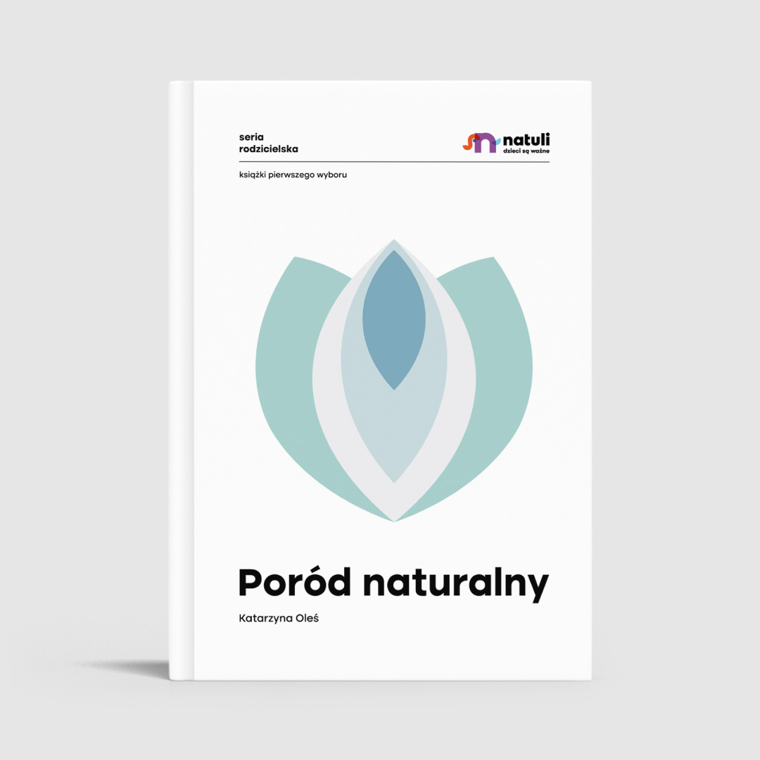 Natuli Poród naturalny - Poradnik dla przyszłych mam 200 stron