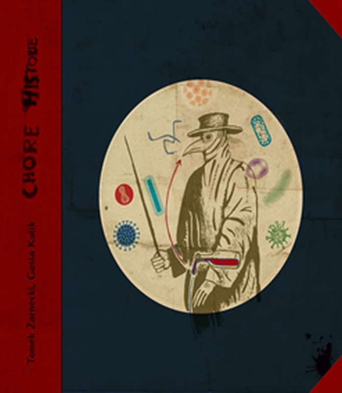 Chore historie - Książka o chorobach dla młodzieży 12+