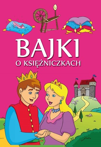 Bajki o księżniczkach Damidos Twarda Oprawa 64str 3+