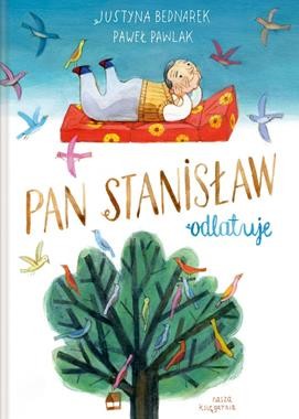 Pan Stanisław odlatuje - Książka dla dzieci 3+ | Fabryka Wafelków