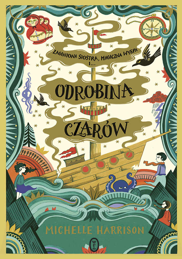 Zaginiona siostra, magiczna wyspa i odrobina czarów - Michelle Harrison