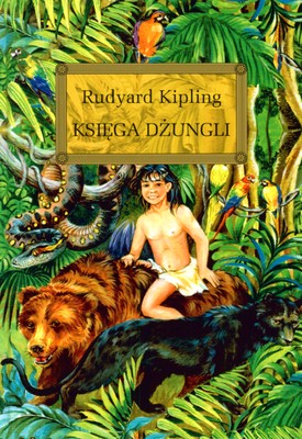 Księga Dżungli, Rudyard Kipling