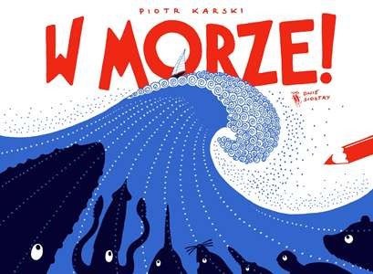 Książka aktywnościowa W morze! - Edukacyjna, 3+