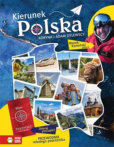 Kierunek Polska Przewodnik Młodego Podróżnika Zielona Sowa 3+