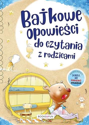Bajkowe Opowieści Do Czytania Z Rodzicami 3+ | Książka Edukacyjna