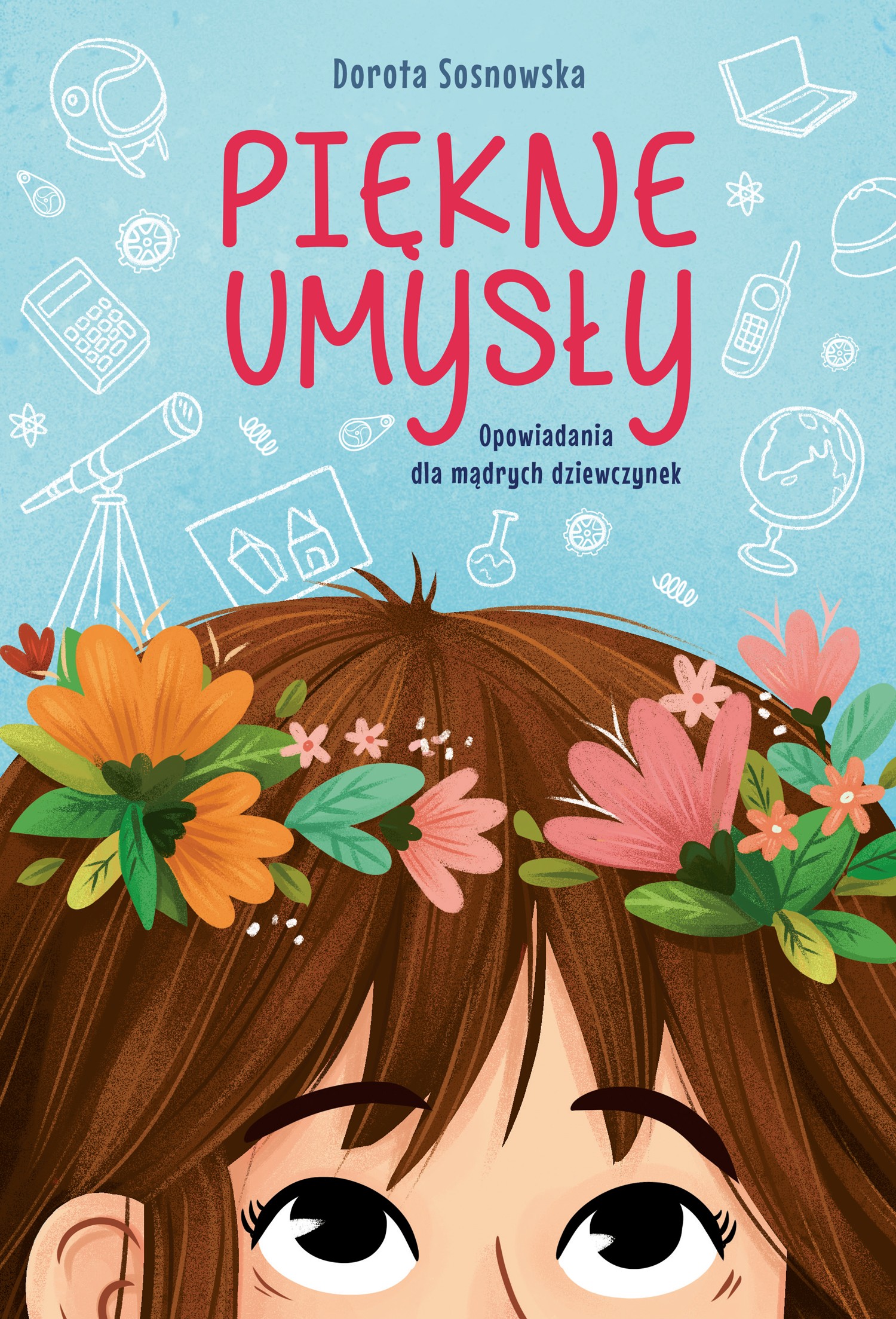 Opowiadania dla mądrych dziewczynek | Skrzat 6+ Książka