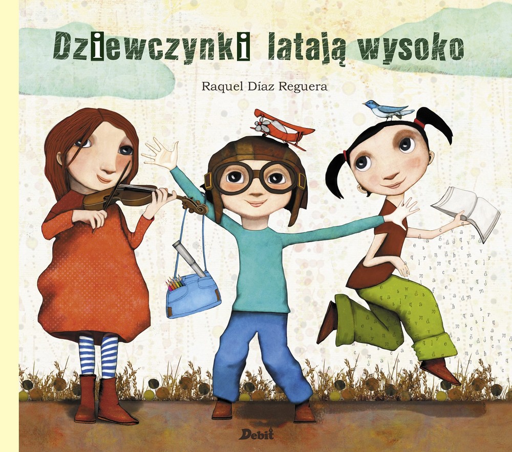 Debit Dziewczynki latają wysoko Książka Edukacyjna 3+