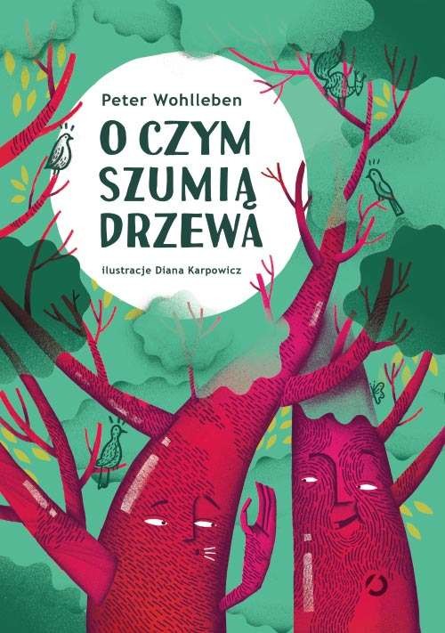O czym szumią drzewa - Książka Edukacyjna 3+