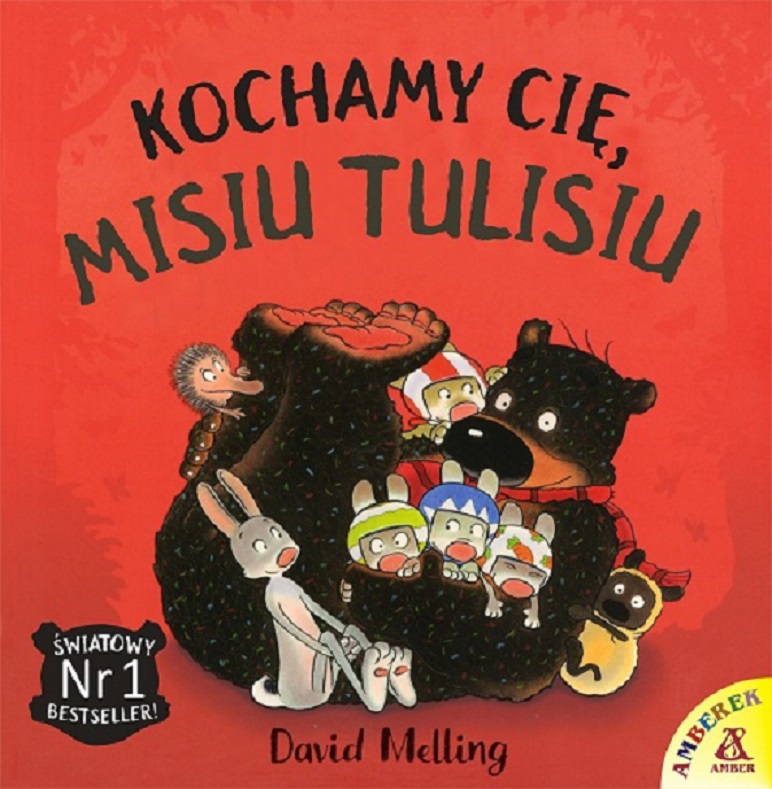 Kochamy Cię Misiu Tulisiu - Książka David Melling 0+