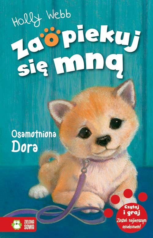 Osamotniona Dora. Zaopiekuj się mną. Książka dla dzieci | Zielona Sowa