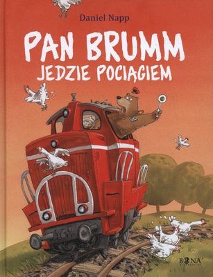 Pan Brumm Jedzie Pociągiem Książka Edukacyjna 0+