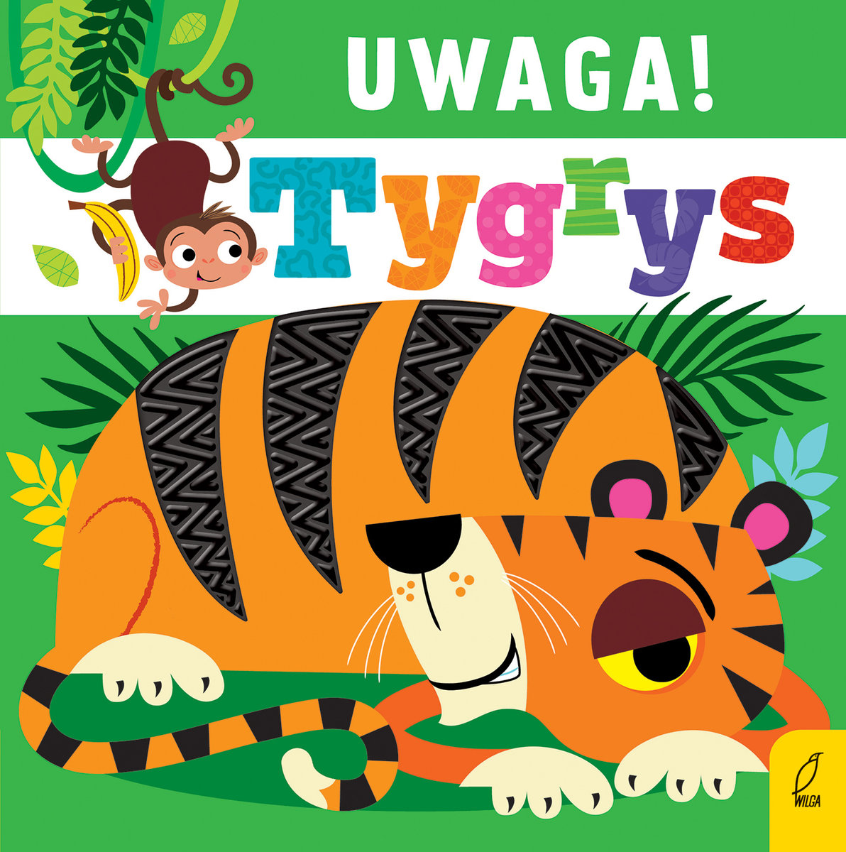 Wilga Uwaga! Tygrys Książeczka Sensoryczna 0+