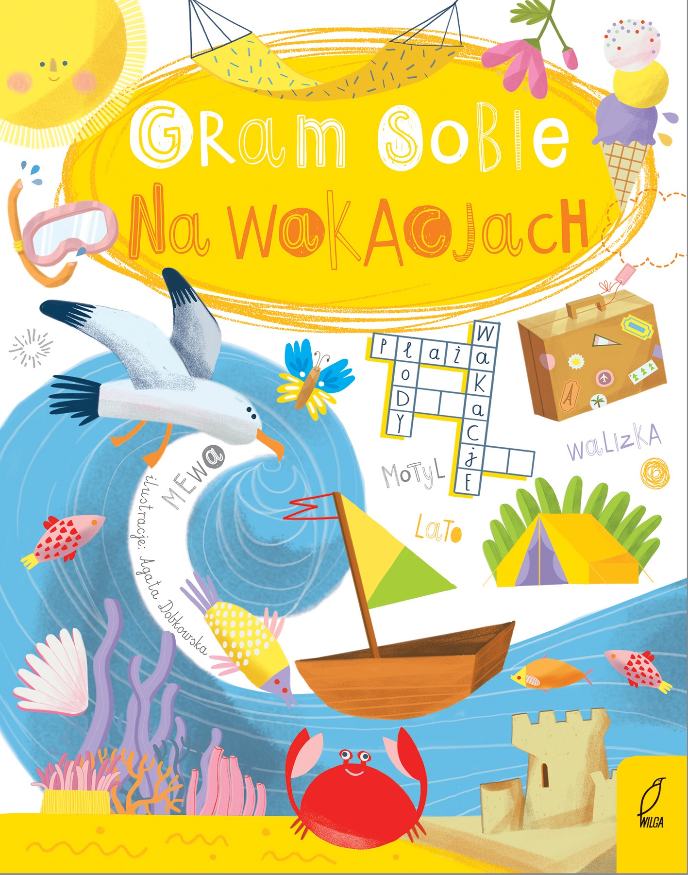 Gram Sobie Na Wakacjach Książeczka Aktywnościowa 3+