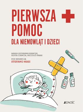 Pierwsza Pomoc dla Niemowląt i Dzieci: Poradnik Pediatryczny
