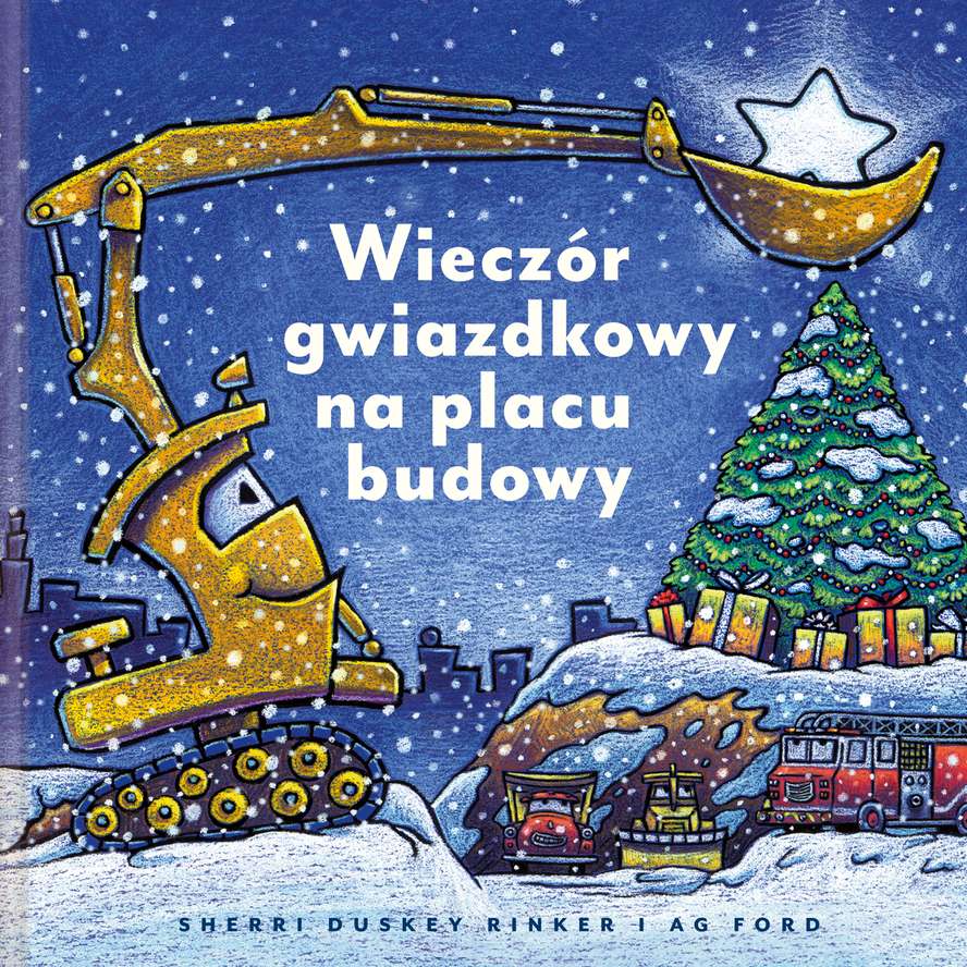 Wieczór Gwiazdkowy Na Placu Budowy - Książka dla Dzieci 3+