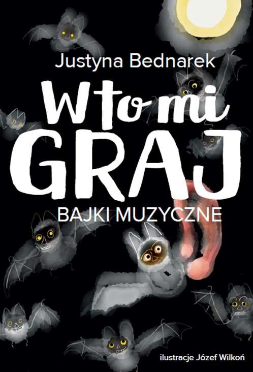 W to mi graj - Bajki Muzyczne 154 str. Twarda oprawa