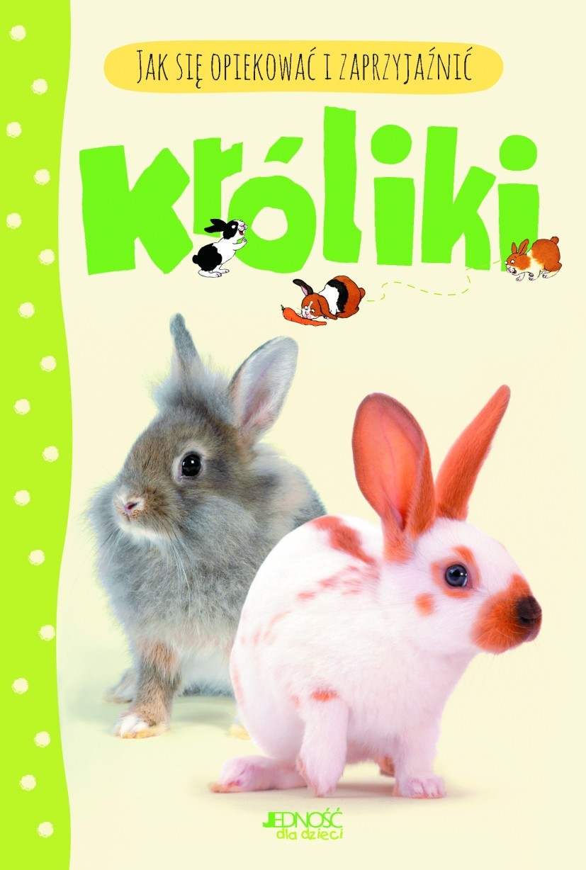 Króliki: Jak się opiekować i zaprzyjaźnić - Poradnik dla dzieci