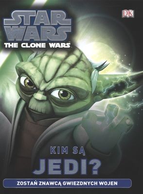 Książka "Kim są Jedi?" Star Wars: The Clone Wars 96 stron