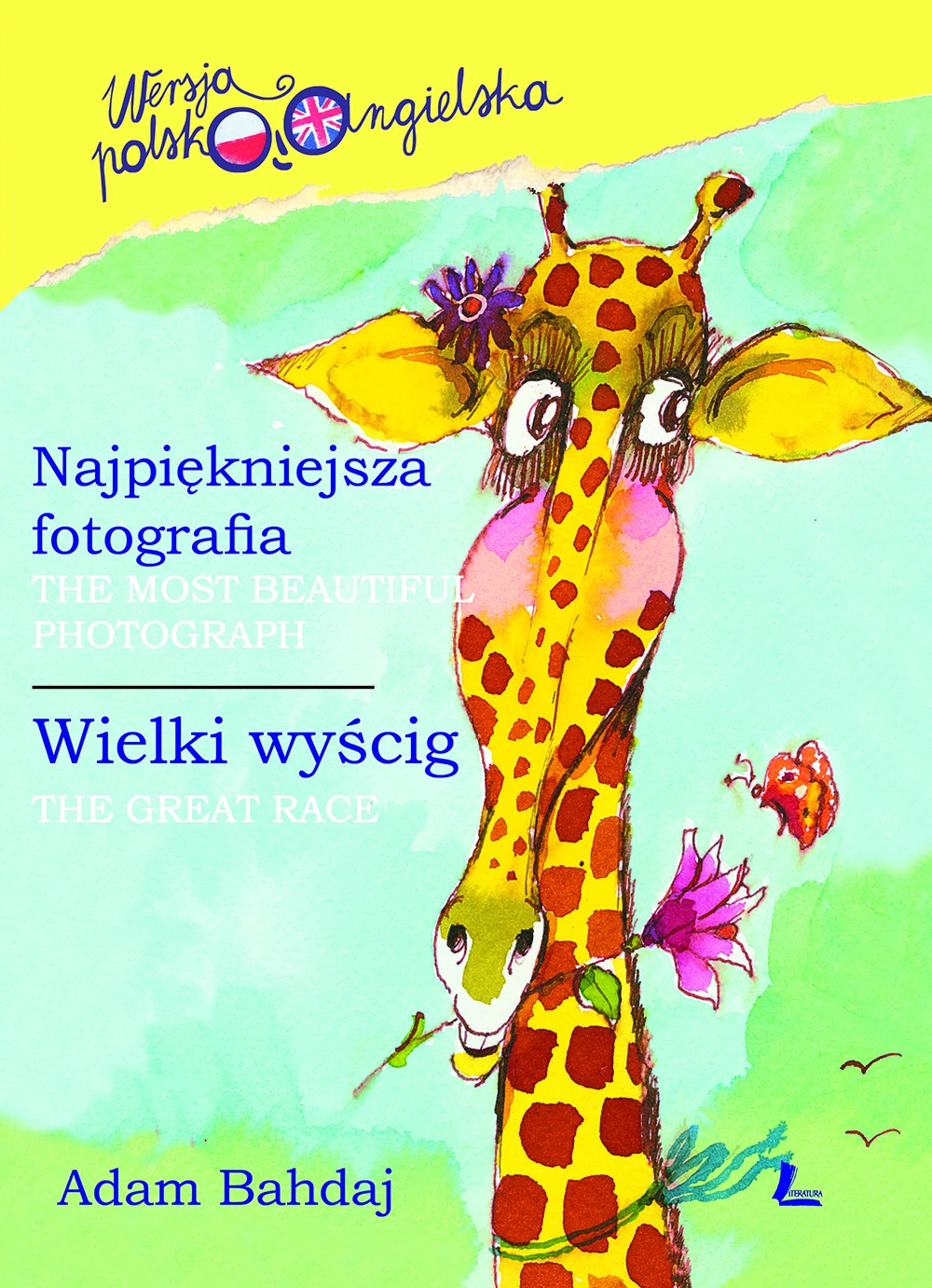 Najpiękniejsza fotografia / Wielki wyścig - Opowiadania dla dzieci 6+