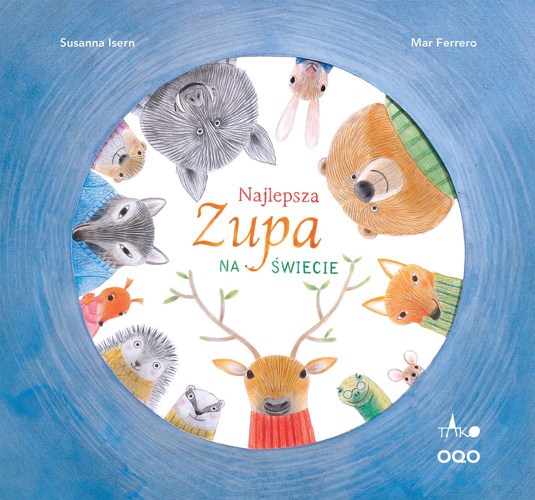 Najlepsza zupa na świecie - Książka dla dzieci od 3 lat