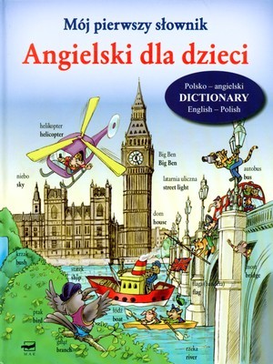 Mój pierwszy słownik angielski dla dzieci - Edukacyjny 3+