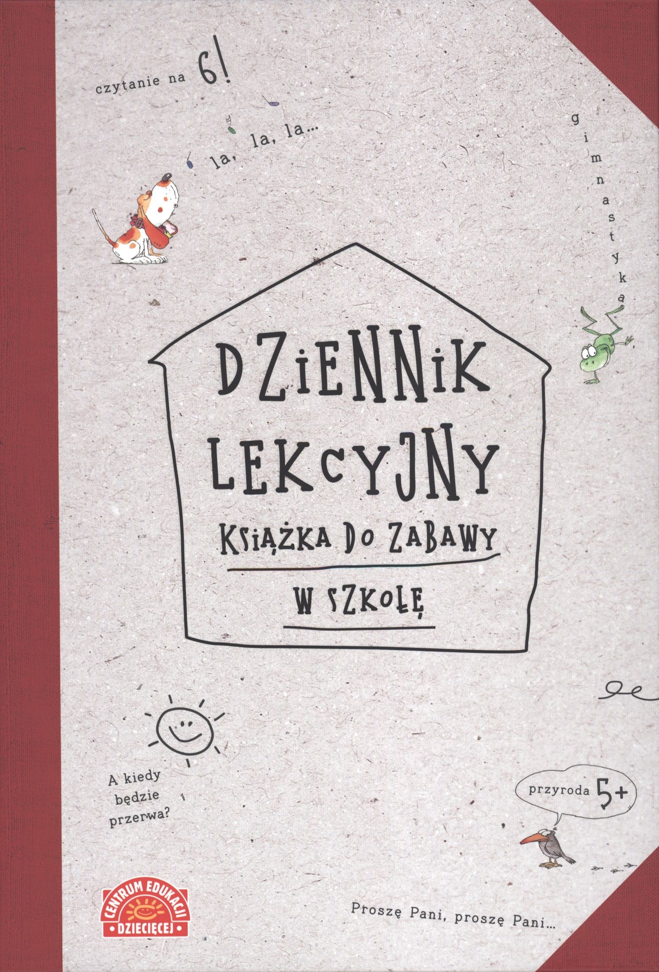 Dziennik Lekcyjny Książka do Zabawy w Szkołę 3+ | Edukacja przez zabawę
