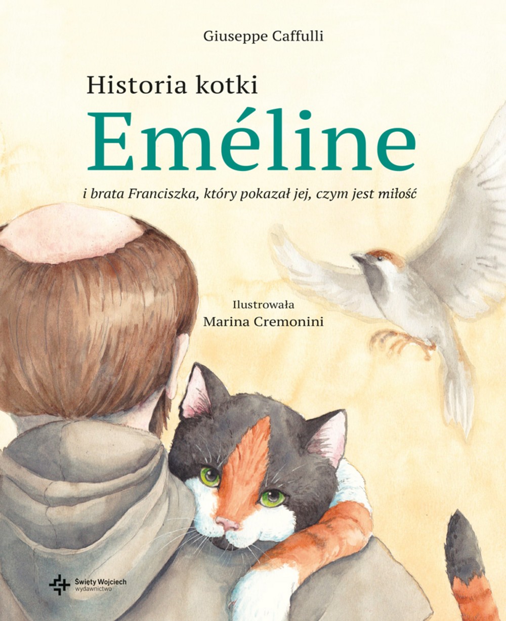 Historia kotki Emeline - książka o miłości dla dzieci 3+