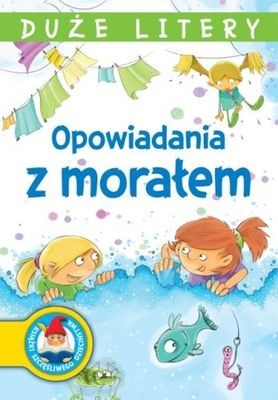 Opowiadania z morałem Papilon DUŻE LITERY 176 stron