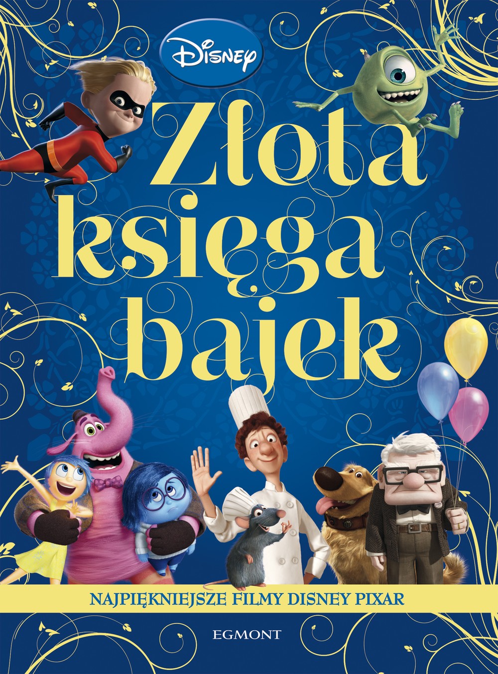 Najpiękniejsze filmy disney pixar złota księga bajek