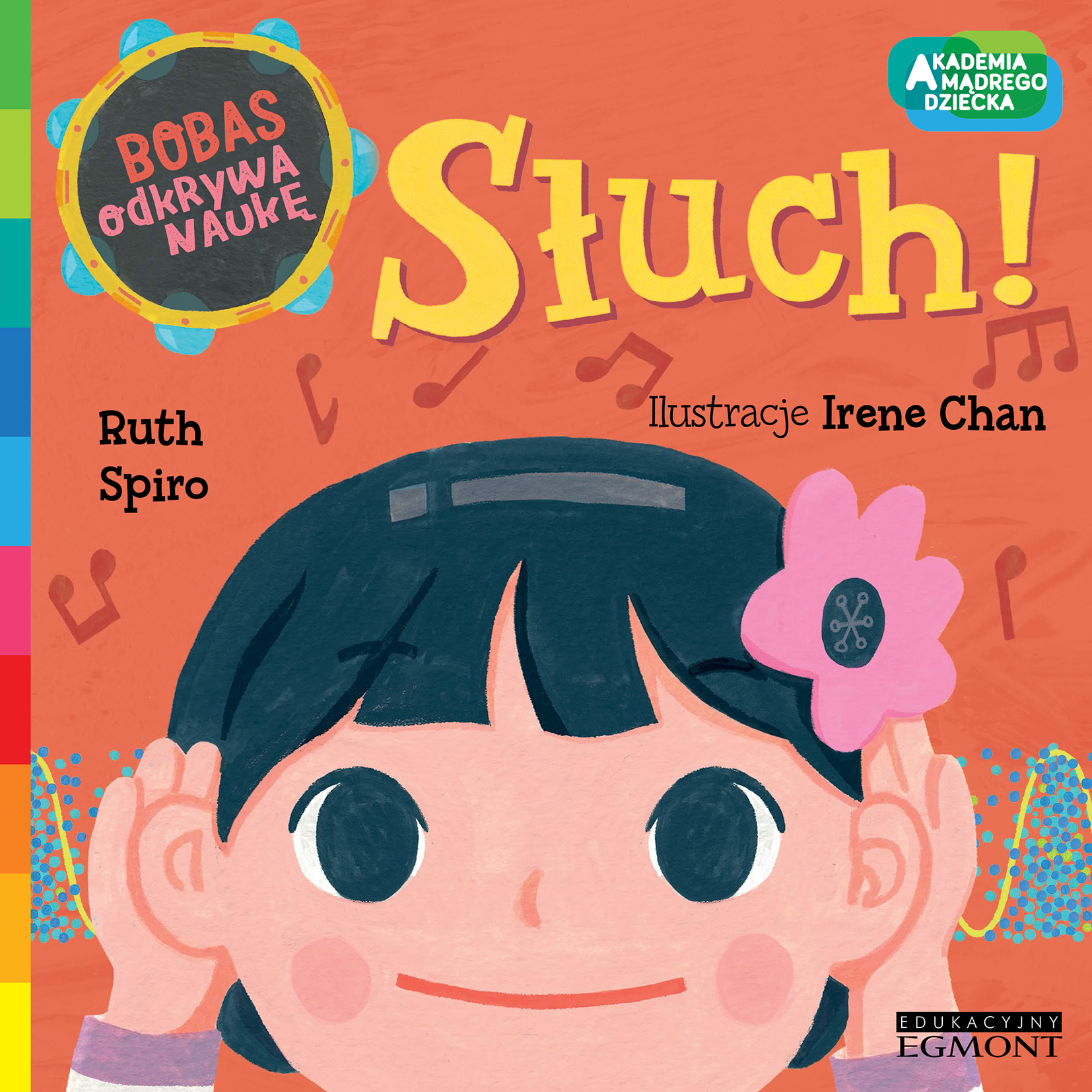 Słuch Akademia Mądrego Dziecka Bobas Odkrywa Naukę, Ruth Spiro