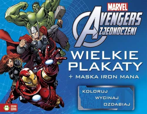 Avengers Zjednoczeni Wielkie Plakaty Kolorowanka 48 stron