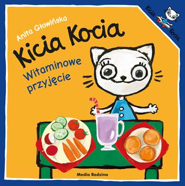 Kicia Kocia: Witaminowe przyjęcie - Książka Edukacyjna 0+