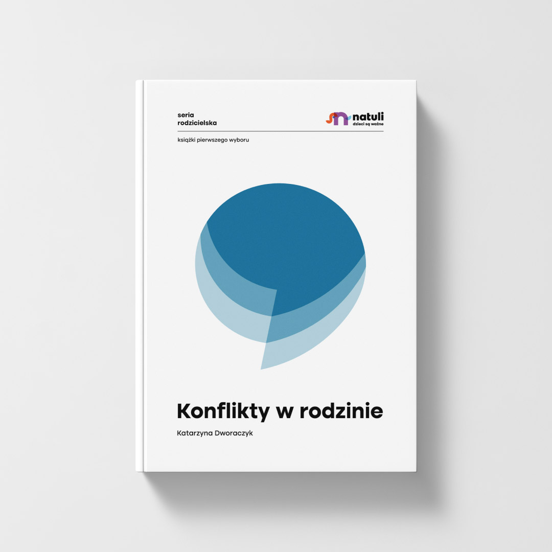 Natuli Konflikty w rodzinie - Poradnik dla rodziców 128 stron
