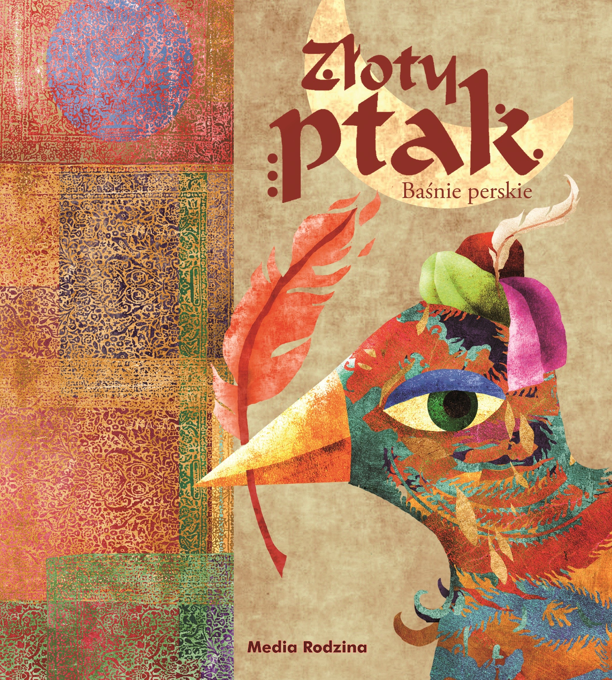 Złoty ptak - baśnie perskie, 440 stron | Fabryka Wafelków