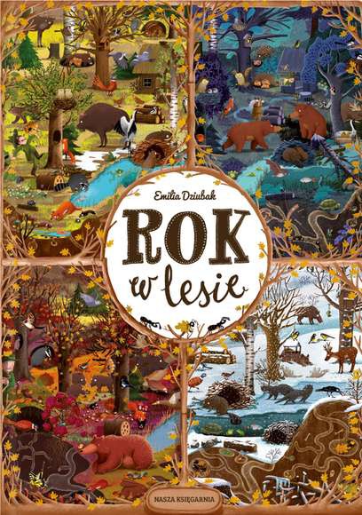 Rok w lesie - Ilustrowana Książka Edukacyjna | 1+