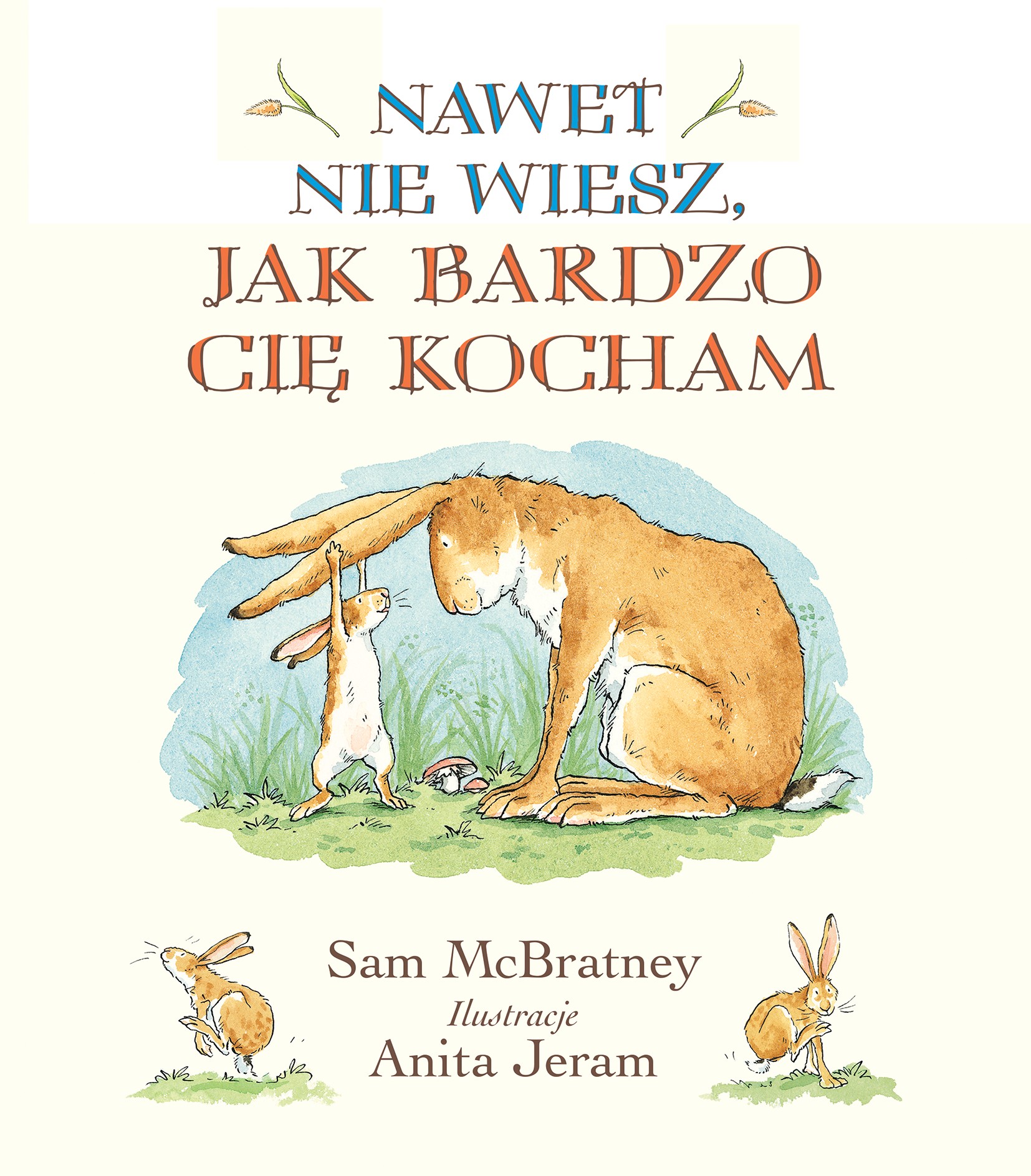 Książka "Nawet nie wiesz jak bardzo Cię kocham" 2+ | Fabryka Wafelków
