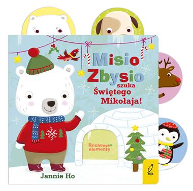 Miś Zbysio szuka Świętego Mikołaja - Książka Aktywizująca 1+