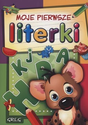 Greg Moje pierwsze literki - Naucz się pisać 3+