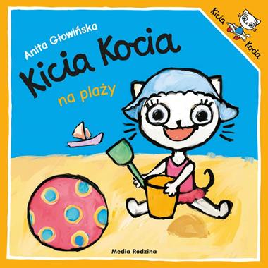 Kicia Kocia na plaży książka dla dzieci 2+ Media Rodzina