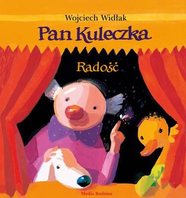 Pan Kuleczka - Radość Książka dla Dzieci od 3 lat