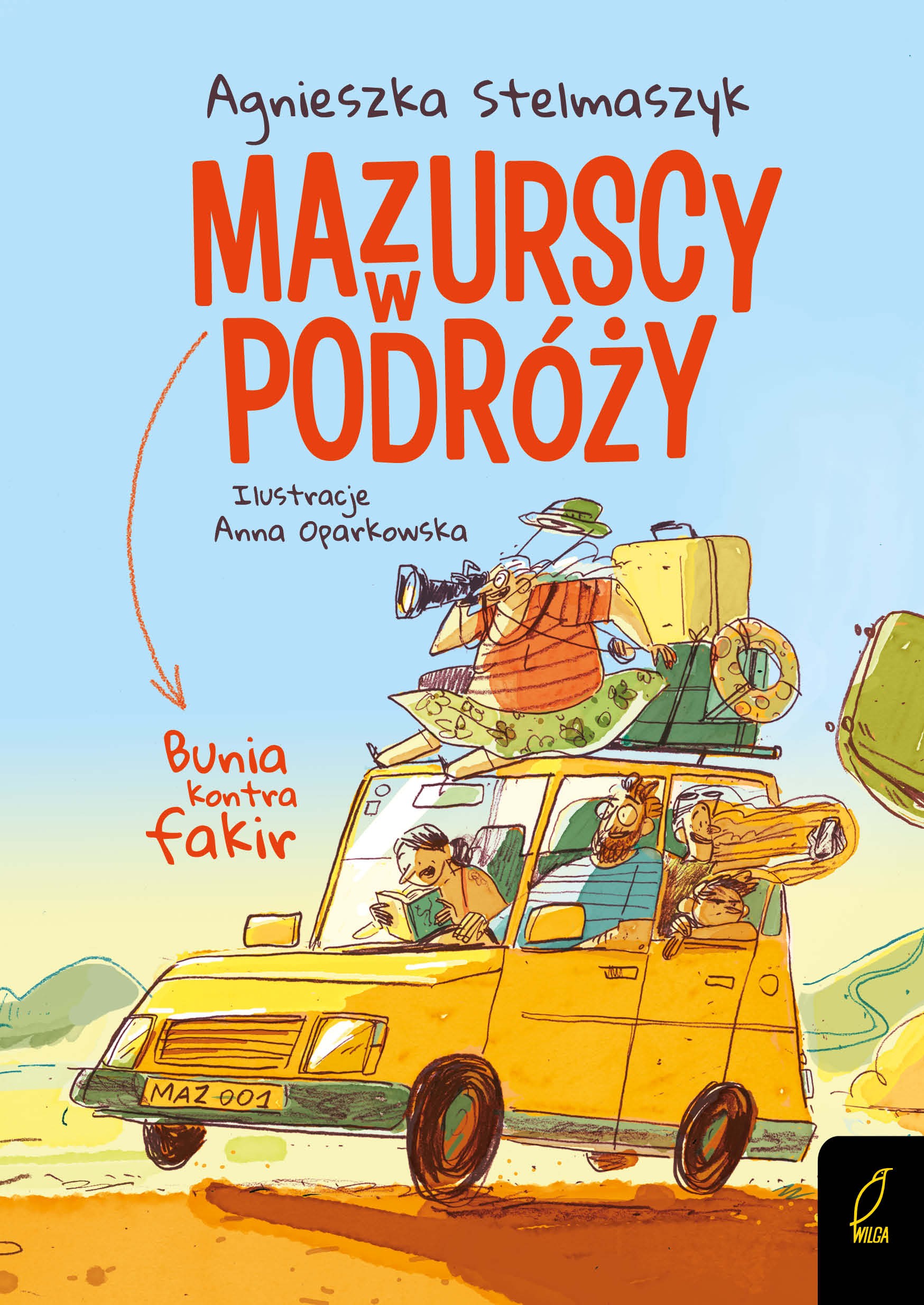 Bunia kontra Fakir. Mazurscy w podróży. Tom 1 | Wilga